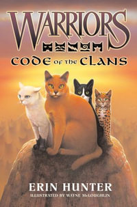 Warriors : Code of the Clans - Erin Hunter