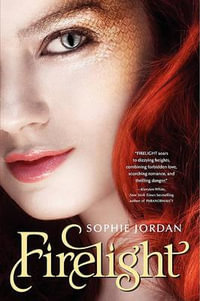 Firelight : Firelight Series - Sophie Jordan