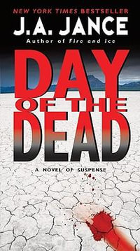 Day of the Dead : Walker Family Mysteries - J. A. Jance