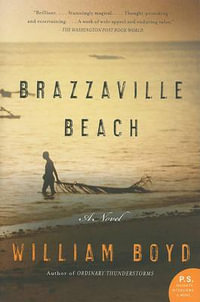 Brazzaville Beach : P.S. - William Boyd