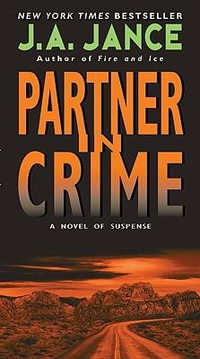 Partner in Crime : J.P. Beaumont Novel - J. A. Jance