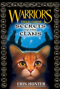 Warriors : Secrets of the Clans - Erin Hunter