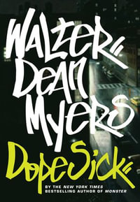 Dope Sick - Walter Dean Myers