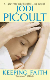 Keeping Faith : A Novel - Jodi Picoult