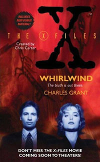 The X-Files : Whirlwind - Charles Grant