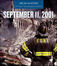 One Day in History : September 11, 2001 - Rodney P. Carlisle