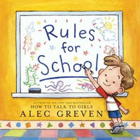 Rules for School - Alec Greven