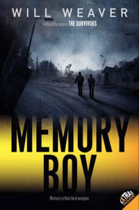 Memory Boy : Memory Boy - Will Weaver