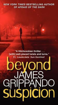 Beyond Suspicion : Jack Swyteck - James Grippando