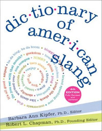 Dictionary of American Slang - Barbara Ann Kipfer