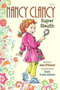 Fancy Nancy : Nancy Clancy, Super Sleuth - Jane O'Connor