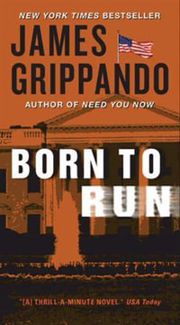 Born To Run : Jack Swyteck - James Grippando