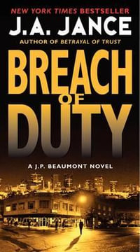 Breach of Duty : A J. P. Beaumont Novel - J. A. Jance