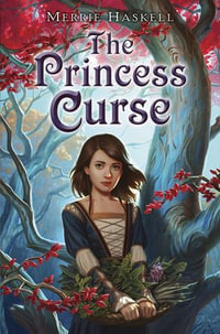 The Princess Curse - Merrie Haskell