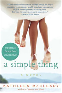 A Simple Thing : A Novel - Kathleen McCleary