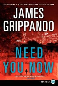 Need You Now : Andie Henning - James Grippando