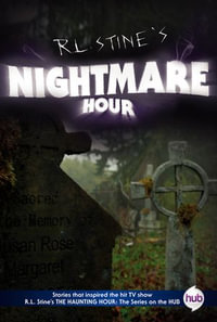 Nightmare Hour TV Tie-in Edition - R.L. Stine