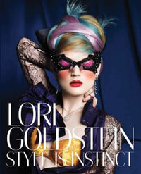 Lori Goldstein : Style Is Instinct - Lori Goldstein