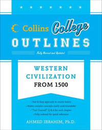 Collins College Outlines : Western Civilization from 1500 - Ahmed Ibrahim