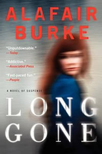 Long Gone - Alafair Burke