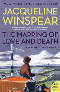 The Mapping of Love and Death - Jacqueline Winspear