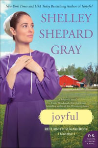 Joyful : Return to Sugarcreek, Book Three - Shelley Shepard Gray