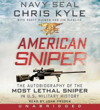 American Sniper CD : The Autobiography of the Most Lethal Sniper in U.S. Military History - Chris Kyle