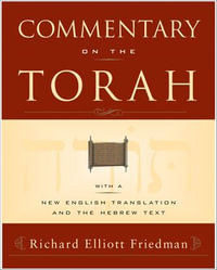 Commentary on the Torah - Richard Elliott Friedman