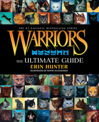 Warriors : The Ultimate Guide - Erin Hunter