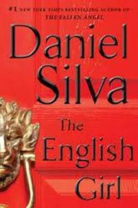 The English Girl (Large Print) : Gabriel Allon - Daniel Silva