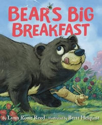 Bear's Big Breakfast - Lynn Rowe Reed