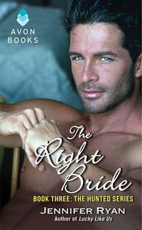 The Right Bride : Hunted - Jennifer Ryan