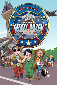 The Nerdy Dozen : Nerdy Dozen - Jeff Miller