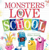 Monsters Love School - Mike Austin