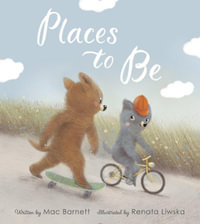 Places To Be - Mac Barnett