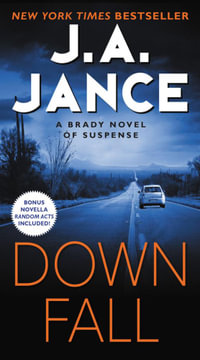 Downfall : A Brady Novel of Suspense - J. A. Jance