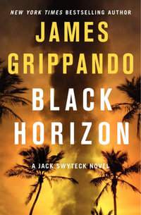 Black Horizon [Large Print] : Jack Swyteck - James Grippando