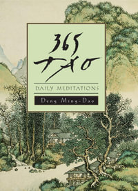 365 Tao : Daily Meditations - Ming-Dao Deng