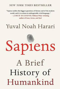 Sapiens : A Brief History of Humankind - Yuval Noah Harari