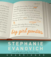 Big Girl Panties : A Novel [Unabridged Low Price CD] - Stephanie Evanovich