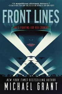 Front Lines : Front Lines - Michael Grant