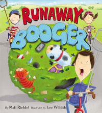 Runaway Booger - Matt Richtel