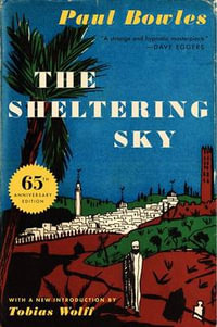 The Sheltering Sky - Paul Bowles