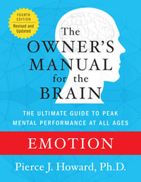 Emotion : The Owner's Manual - Pierce Howard