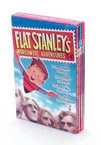 Flat Stanley's Worldwide Adventures : Flat Stanley's Worldwide Adventures : Books 1-4 - Jeff Brown