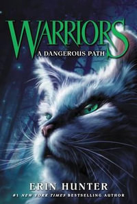 Warriors #5 : A Dangerous Path - Erin Hunter