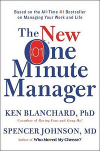 The New One Minute Manager - Ken Blanchard