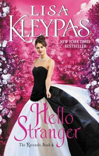 Hello Stranger : The Ravenels, Book 4 : The Ravenels - Lisa Kleypas