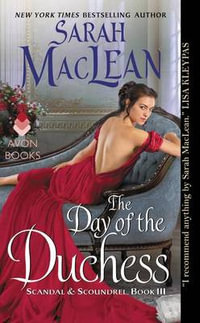 The Day of the Duchess : Scandal & Scoundrel - Sarah MacLean