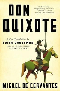 Don Quixote Deluxe Edition : Art of the Story - Miguel De Cervantes